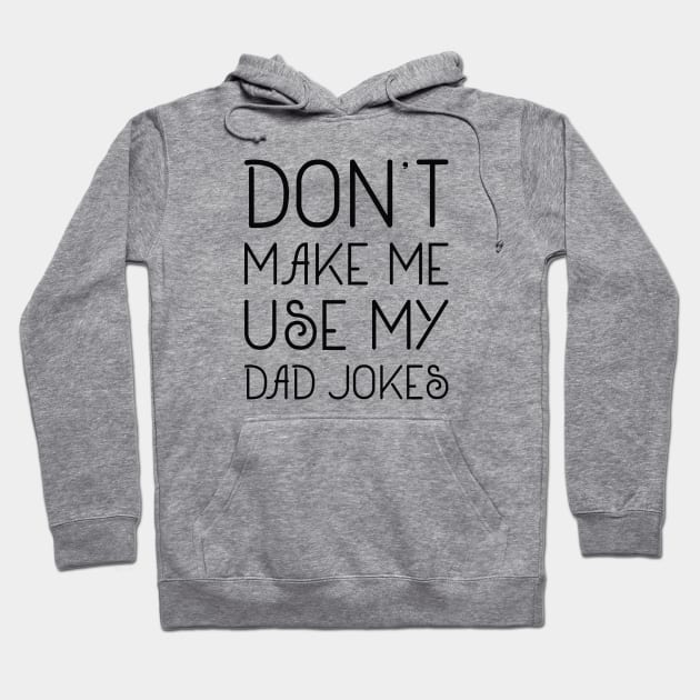 Dad Jokes Hoodie by LuckyFoxDesigns